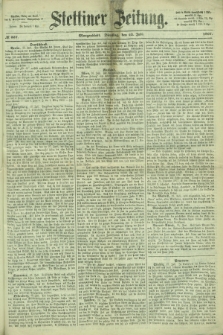 Stettiner Zeitung. 1867, № 337 (23 Juli) - Morgenblatt