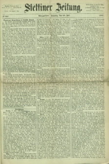 Stettiner Zeitung. 1867, № 347 (28 Juli) - Morgenblatt