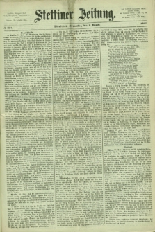 Stettiner Zeitung. 1867, № 354 (1 August) - Abendblatt