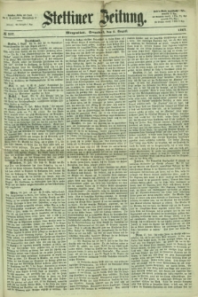 Stettiner Zeitung. 1867, № 357 (3 August) - Morgenblatt