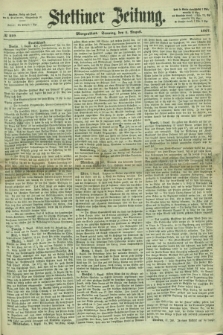 Stettiner Zeitung. 1867, № 359 (4 August) - Morgenblatt