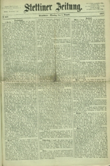 Stettiner Zeitung. 1867, № 360 (5 August) - Abendblatt
