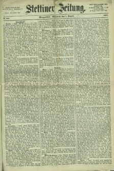 Stettiner Zeitung. 1867, № 363 (7 August) - Morgenblatt