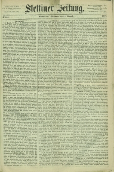Stettiner Zeitung. 1867, № 388 (21 August) - Abendblatt