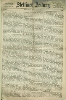 Stettiner Zeitung. 1867, № 391 (23 August) - Morgenblatt