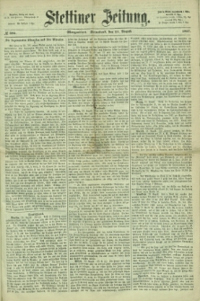 Stettiner Zeitung. 1867, № 393 (24 August) - Morgenblatt