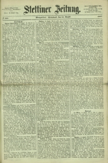 Stettiner Zeitung. 1867, № 405 (31 August) - Morgenblatt