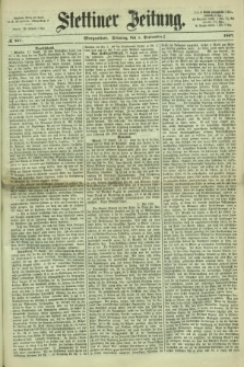 Stettiner Zeitung. 1867, № 407 (1 September) - Morgenblatt