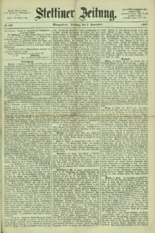 Stettiner Zeitung. 1867, № 409 (3 September) - Morgenblatt
