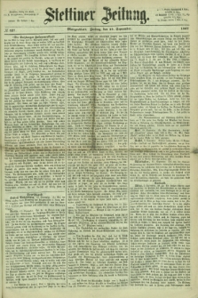 Stettiner Zeitung. 1867, № 427 (13 September) - Morgenblatt