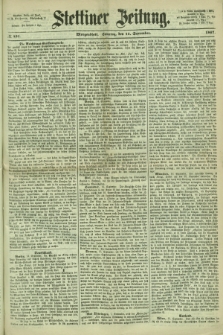 Stettiner Zeitung. 1867, № 431 (15 September) - Morgenblatt