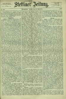 Stettiner Zeitung. 1867, № 439 (20 September) - Morgenblatt