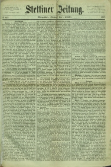 Stettiner Zeitung. 1867, № 457 (1 October) - Morgenblatt