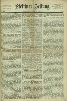Stettiner Zeitung. 1867, № 469 (8 October) - Morgenblatt