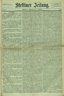 Stettiner Zeitung. 1867, № 472 (9 Oktober) - Abendblatt