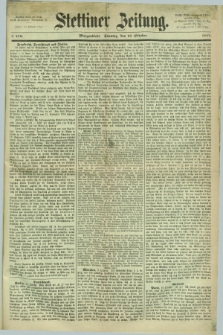 Stettiner Zeitung. 1867, № 479 (13 Oktober) - Morgenblatt