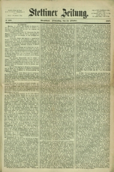 Stettiner Zeitung. 1867, № 498 (24 Oktober) - Abendblatt