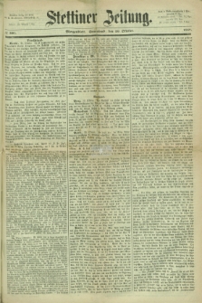 Stettiner Zeitung. 1867, № 501 (26 Oktober) - Morgenblatt