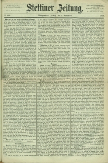Stettiner Zeitung. 1867, № 511 (1 November) - Morgenblatt