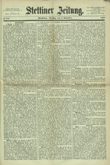 Stettiner Zeitung. 1867, № 518 (5 November) - Abendblatt