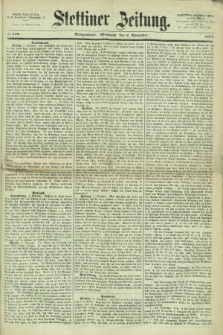Stettiner Zeitung. 1867, № 519 (6 November) - Morgenblatt