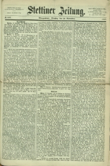 Stettiner Zeitung. 1867, № 553 (26 November) - Morgenblatt