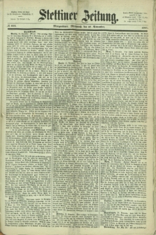 Stettiner Zeitung. 1867, № 555 (27 November) - Morgenblatt