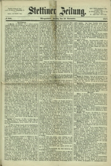 Stettiner Zeitung. 1867, № 560 (29 November) - Morgenblatt