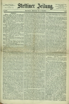 Stettiner Zeitung. 1867, № 568 (4 Dezember) - Abendblatt