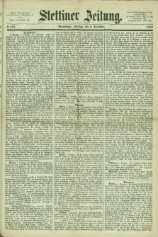 Stettiner Zeitung. 1867, № 572 (6 Dezember) - Abendblatt