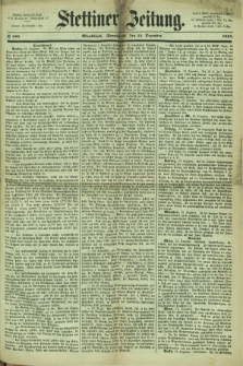 Stettiner Zeitung. 1867, № 586 (14 Dezember) - Abendblatt