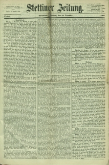 Stettiner Zeitung. 1867, № 600 (23 Dezember) - Abendblatt