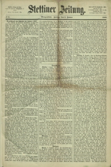 Stettiner Zeitung. 1868, № 3 (3 Januar) - Morgenblatt