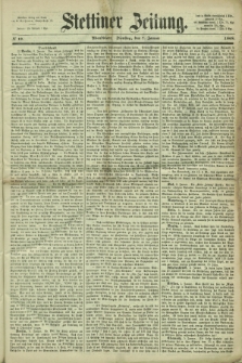 Stettiner Zeitung. 1868, № 10 (7 Januar) - Abendblatt