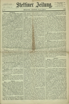 Stettiner Zeitung. 1868, № 17 (11 Januar) - Morgenblatt