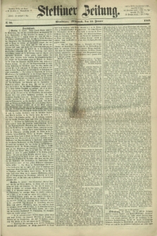 Stettiner Zeitung. 1868, № 36 (22 Januar) - Abendblatt