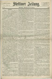 Stettiner Zeitung. 1868, № 72 (12 Februar) - Abendblatt
