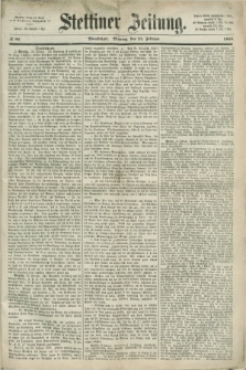 Stettiner Zeitung. 1868, № 92 (24 Februar) - Abendblatt