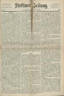 Stettiner Zeitung. 1868, № 111 (6 März) - Morgenblatt
