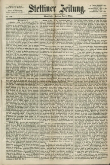 Stettiner Zeitung. 1868, № 112 (6 März) - Abendblatt