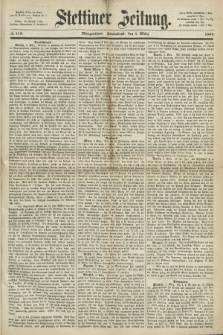 Stettiner Zeitung. 1868, № 113 (7 März) - Morgenblatt