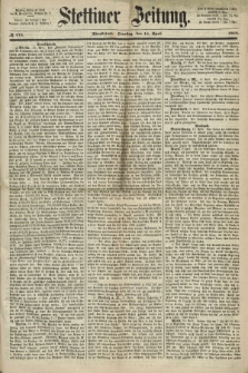 Stettiner Zeitung. 1868, № 174 (14 April) - Abendblatt