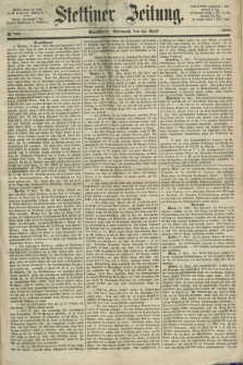 Stettiner Zeitung. 1868, № 188 (22 April) - Abendblatt