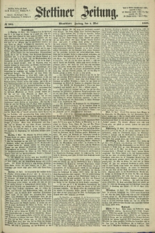 Stettiner Zeitung. 1868, № 204 (1 Mai) - Abendblatt