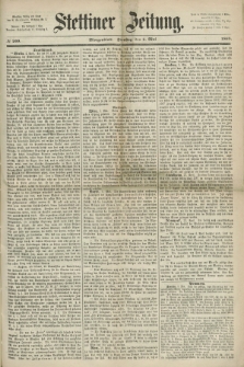Stettiner Zeitung. 1868, № 209 (5 Mai) - Morgenblatt