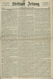 Stettiner Zeitung. 1868, № 218 (11 Mai) - Abendblatt