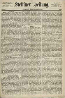 Stettiner Zeitung. 1868, № 245 (28 Mai) - Morgenblatt