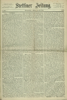 Stettiner Zeitung. 1868, № 247 (29 Mai) - Morgenblatt