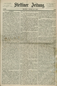 Stettiner Zeitung. 1868, № 264 (9 Juni) - Abendblatt