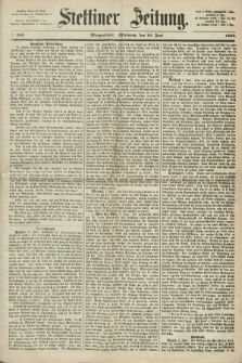 Stettiner Zeitung. 1868, № 265 (10 Juni) - Morgenblatt